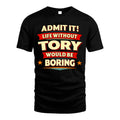 TORY HH88-K2-106–Personalized Funny Quote Apparel “Life Without NAME Would Be Boring”
