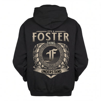 FOSTER HH88-K2–Personalized Name Quote Apparel “It’s an NAME Thing You Wouldn’t Understand”