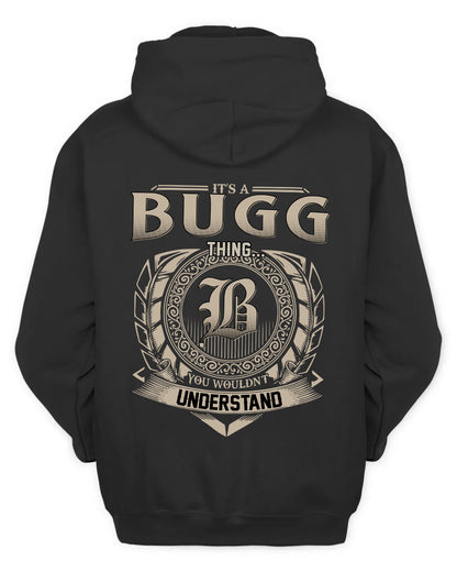 BUGG HH88-K2–Personalized Name Quote Apparel “It’s a/an NAME Thing You Wouldn’t Understand”
