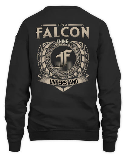 FALCON HH88-K2–Personalized Name Quote Apparel “It’s a/an NAME Thing You Wouldn’t Understand”