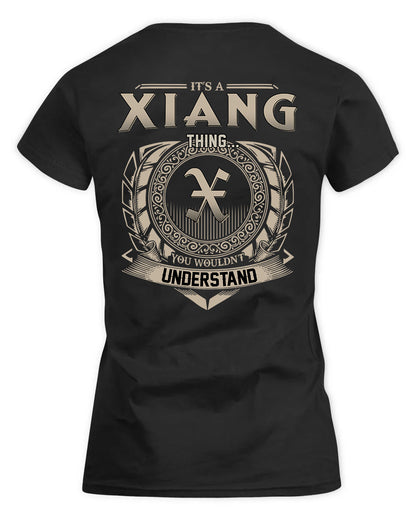 XIE HH88-K2–Personalized Name Quote Apparel “It’s a/an NAME Thing You Wouldn’t Understand”
