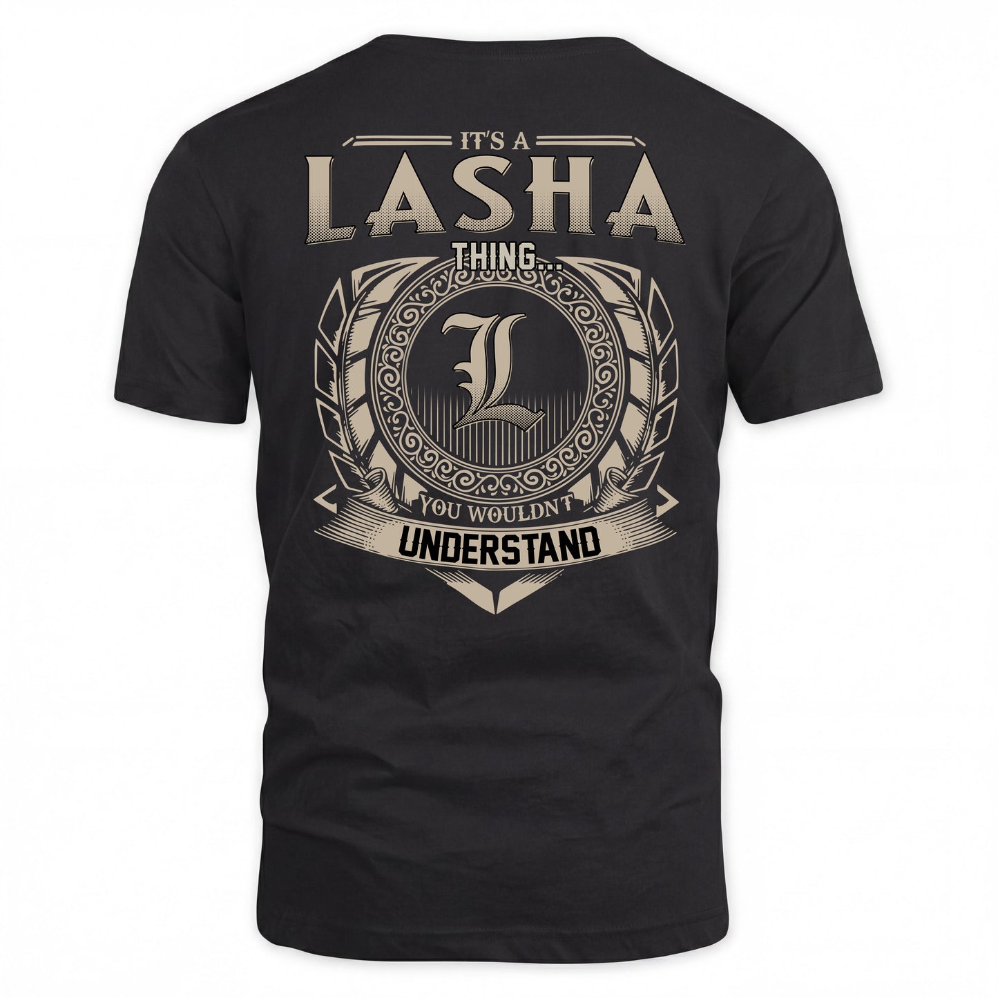 LASHA HH88-K2–Personalized Name Quote Apparel “It’s a/an NAME Thing You Wouldn’t Understand”