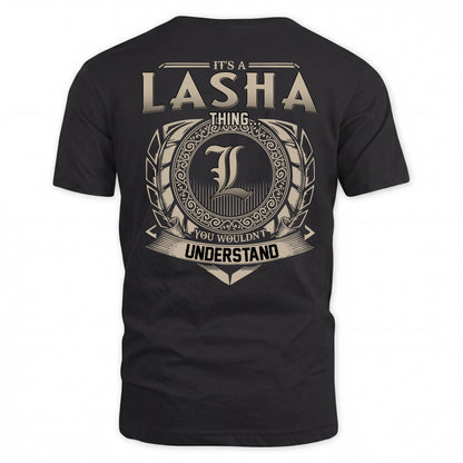 LASHA HH88-K2–Personalized Name Quote Apparel “It’s a/an NAME Thing You Wouldn’t Understand”