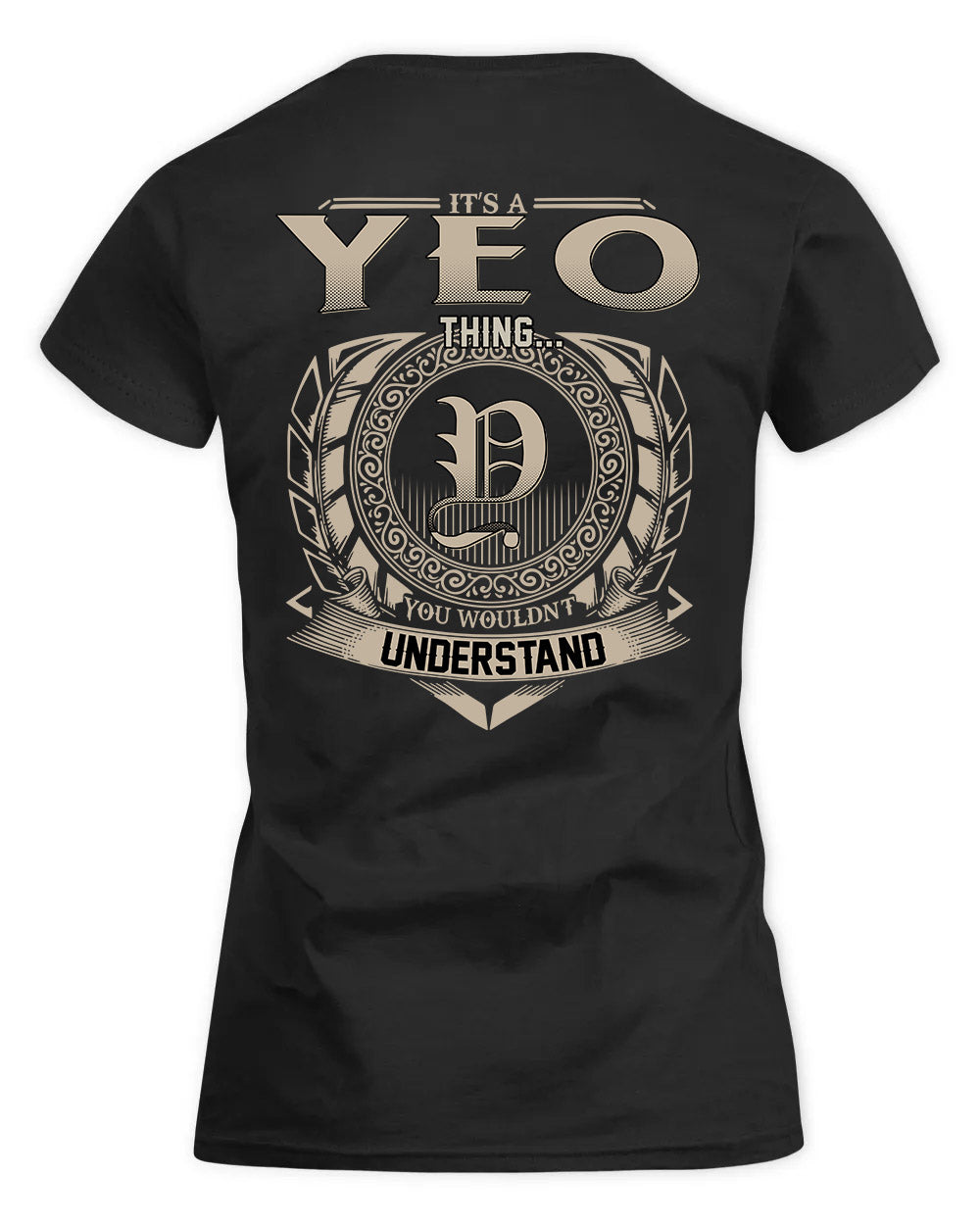 YEUNG HH88-K2–Personalized Name Quote Apparel “It’s a/an NAME Thing You Wouldn’t Understand”