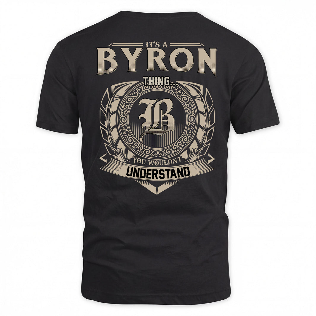 BYRON HH88-K2–Personalized Name Quote Apparel “It’s a/an NAME Thing You Wouldn’t Understand”