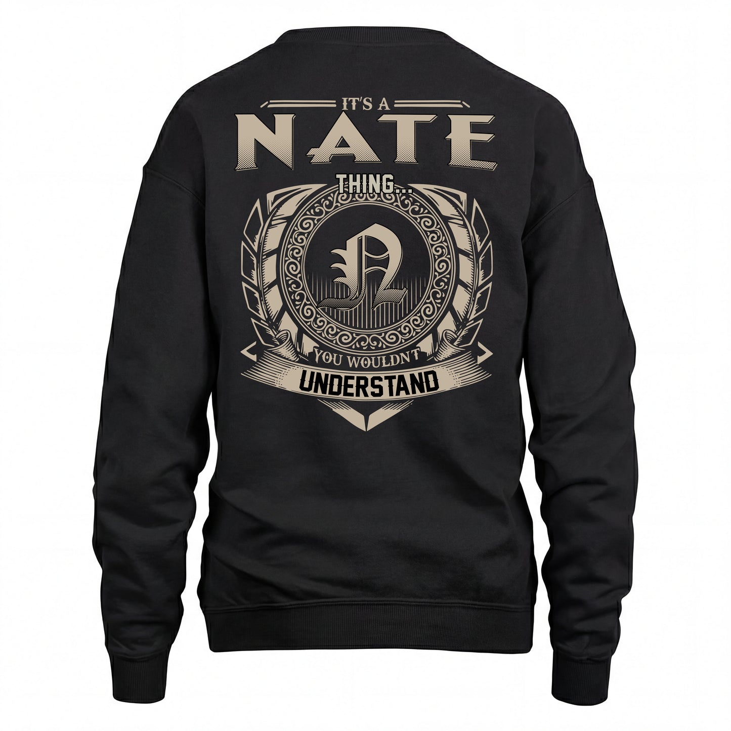 NATE HH88-K2–Personalized Name Quote Apparel “It’s an NAME Thing You Wouldn’t Understand”