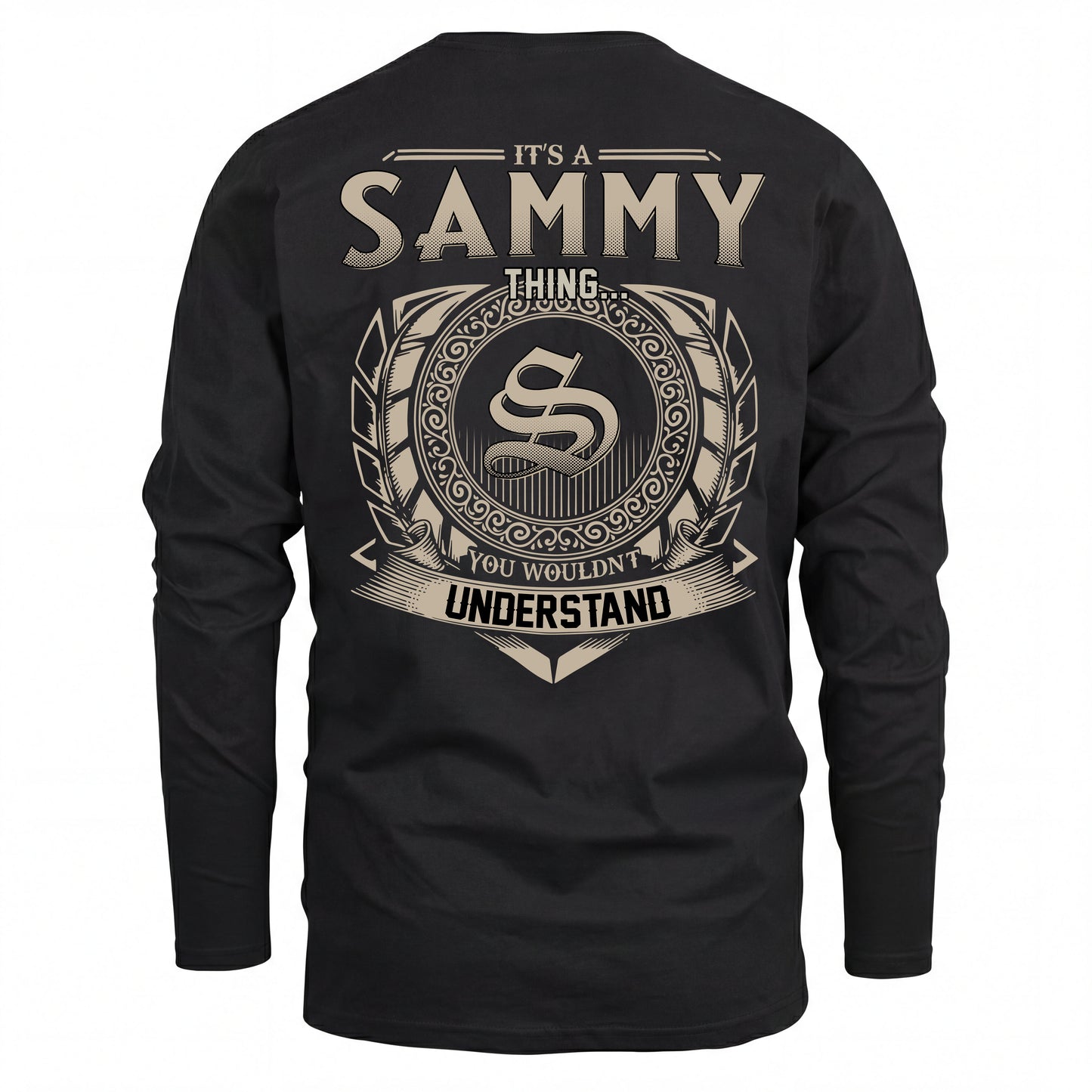 SAMMY HH88-K2–Personalized Name Quote Apparel “It’s an NAME Thing You Wouldn’t Understand”