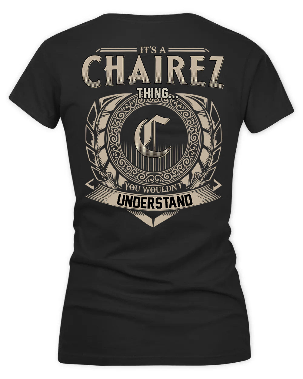 CHALAS HH88-K2–Personalized Name Quote Apparel “It’s a/an NAME Thing You Wouldn’t Understand”