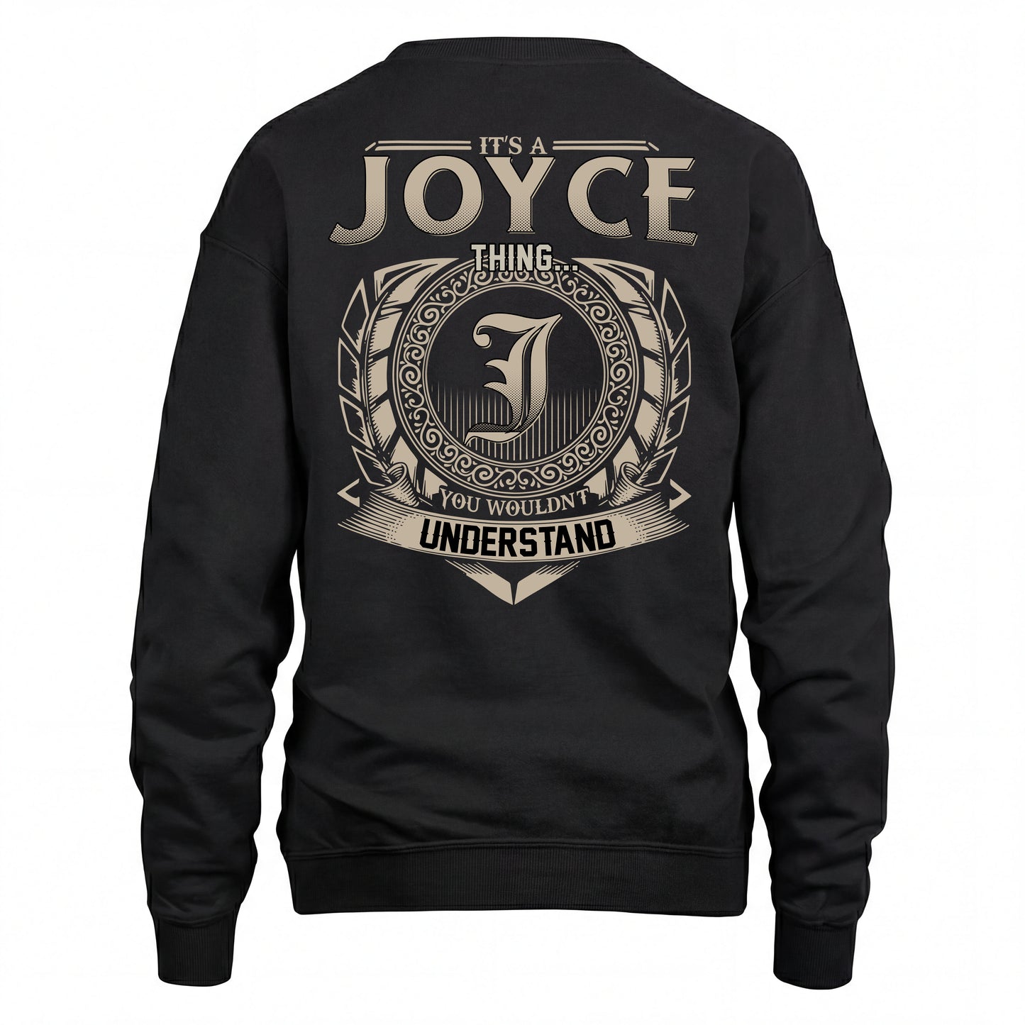 JOYCE HH88-K2–Personalized Name Quote Apparel “It’s an NAME Thing You Wouldn’t Understand”