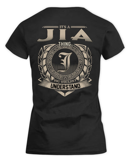 JIA HH88-K2–Personalized Name Quote Apparel “It’s a/an NAME Thing You Wouldn’t Understand”