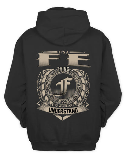 FE HH88-K2–Personalized Name Quote Apparel “It’s a/an NAME Thing You Wouldn’t Understand”
