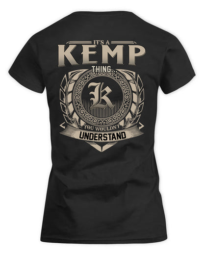 KEMP HH88-K2–Personalized Name Quote Apparel “It’s a/an NAME Thing You Wouldn’t Understand”
