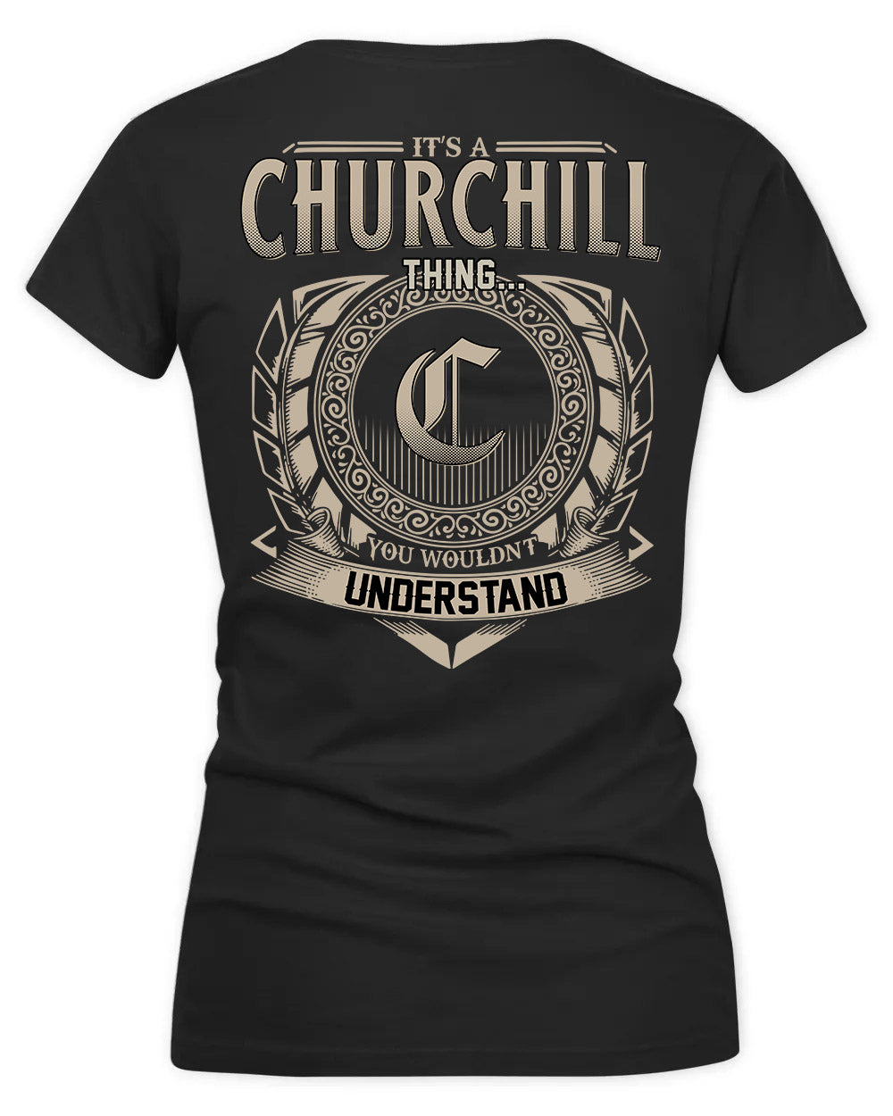 CHUY HH88-K2–Personalized Name Quote Apparel “It’s a/an NAME Thing You Wouldn’t Understand”