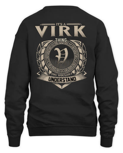 VIRK HH88-K2–Personalized Name Quote Apparel “It’s a/an NAME Thing You Wouldn’t Understand”