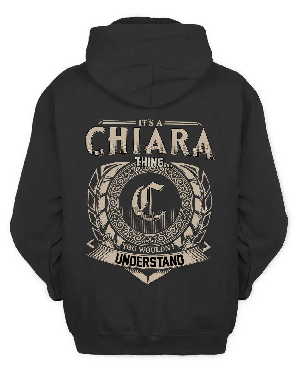 CHIARA HH88-K2–Personalized Name Quote Apparel “It’s a/an NAME Thing You Wouldn’t Understand”