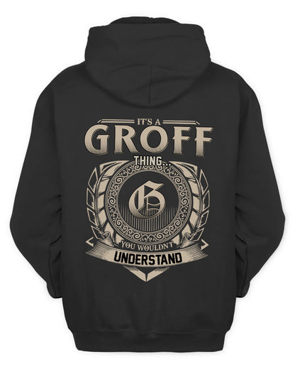GROFF HH88-K2–Personalized Name Quote Apparel “It’s a/an NAME Thing You Wouldn’t Understand”