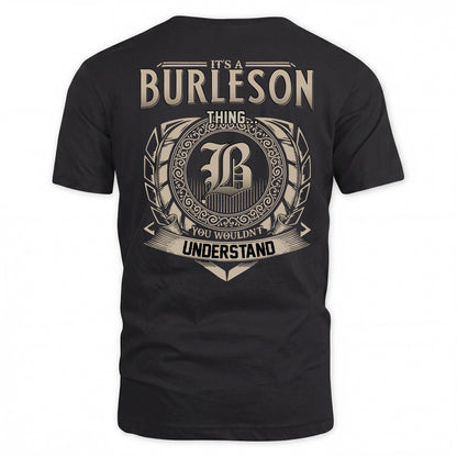 BURLESON HH88-K2–Personalized Name Quote Apparel “It’s a/an NAME Thing You Wouldn’t Understand”
