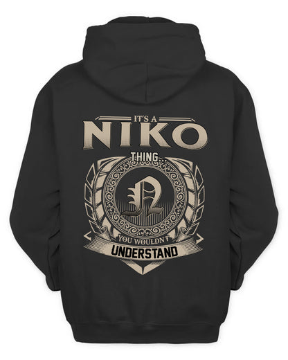NIKO HH88-K2–Personalized Name Quote Apparel “It’s a/an NAME Thing You Wouldn’t Understand”