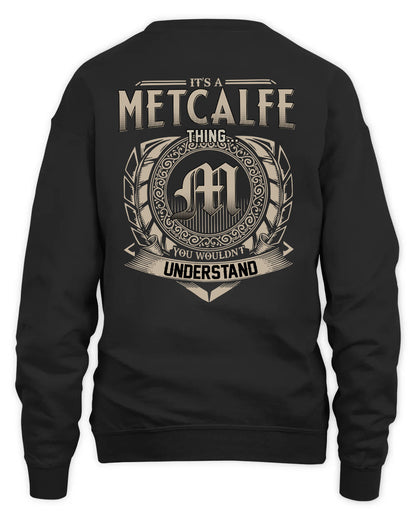 METCALFE HH88-K2–Personalized Name Quote Apparel “It’s a/an NAME Thing You Wouldn’t Understand”