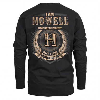 HOWELL 2K-101–Personalized Name Quote Apparel “I Am NAME May Not Be Perfect But I Am Limited Edition”
