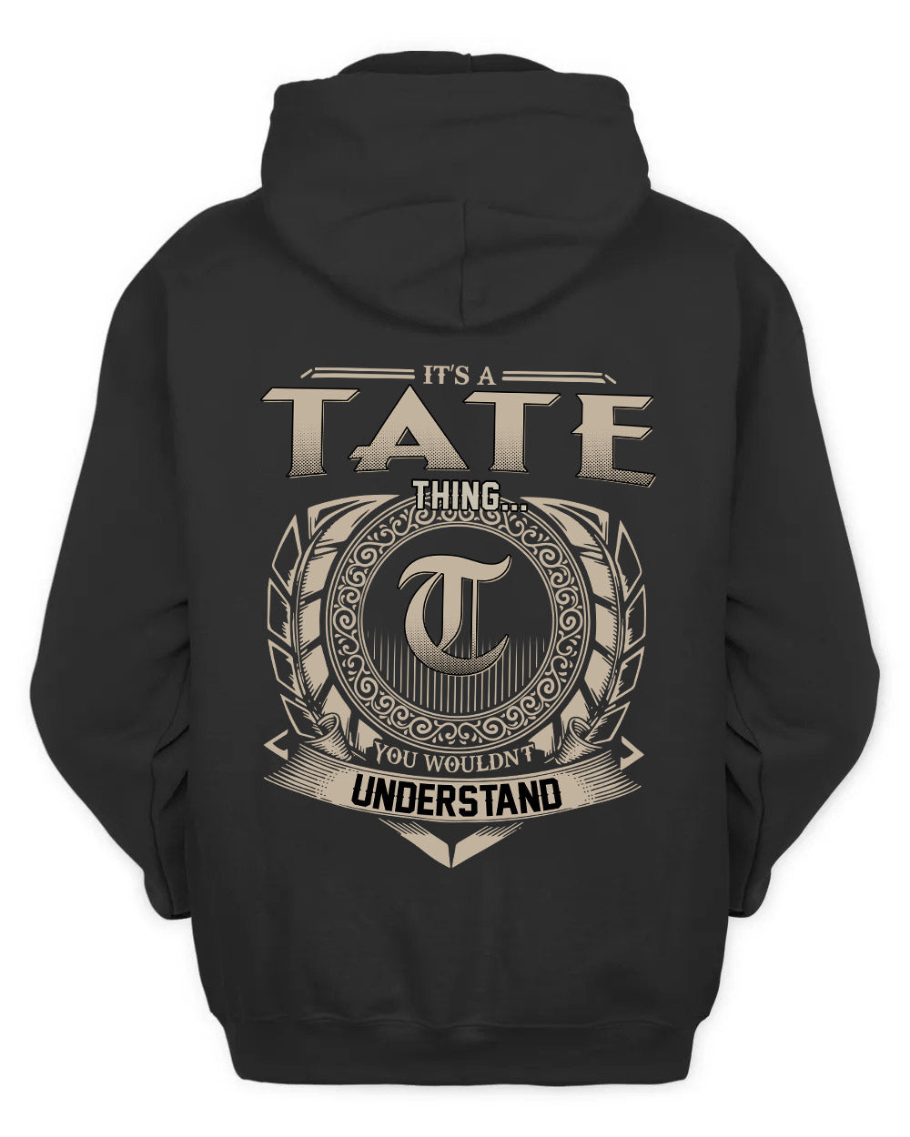 TATE HH88-K2–Personalized Name Quote Apparel “It’s a/an NAME Thing You Wouldn’t Understand”
