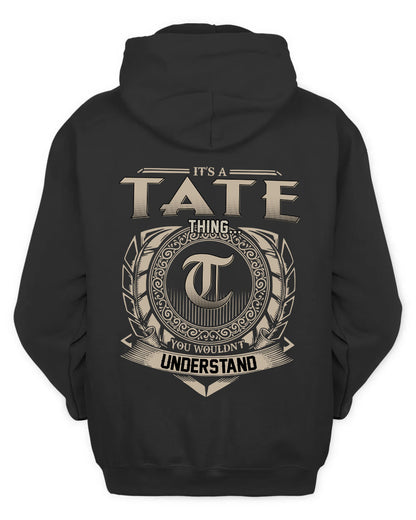 TATE HH88-K2–Personalized Name Quote Apparel “It’s a/an NAME Thing You Wouldn’t Understand”