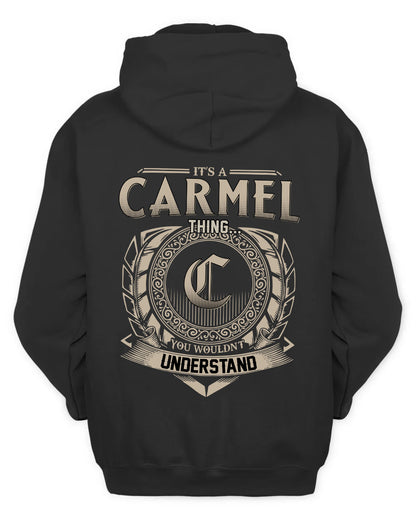 CARMEL HH88-K2–Personalized Name Quote Apparel “It’s a/an NAME Thing You Wouldn’t Understand”