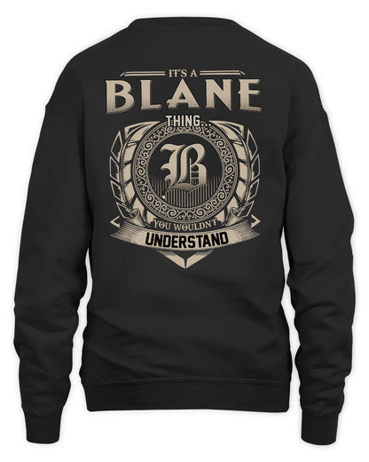 BLANE HH88-K2–Personalized Name Quote Apparel “It’s a/an NAME Thing You Wouldn’t Understand”