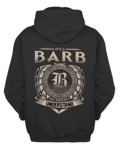 BARB HH88-K2–Personalized Name Quote Apparel “It’s a/an NAME Thing You Wouldn’t Understand”
