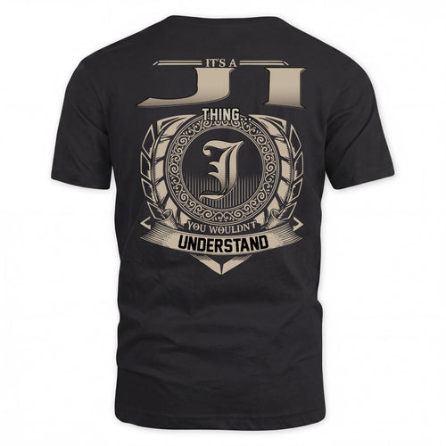 JI HH88-K2–Personalized Name Quote Apparel “It’s a/an NAME Thing You Wouldn’t Understand”