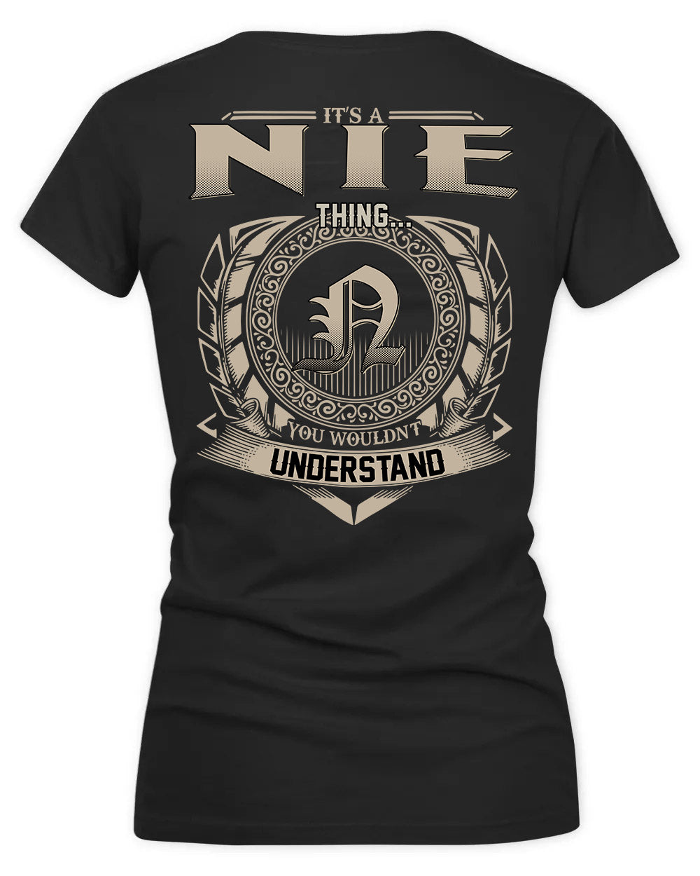 NIE HH88-K2–Personalized Name Quote Apparel “It’s a/an NAME Thing You Wouldn’t Understand”