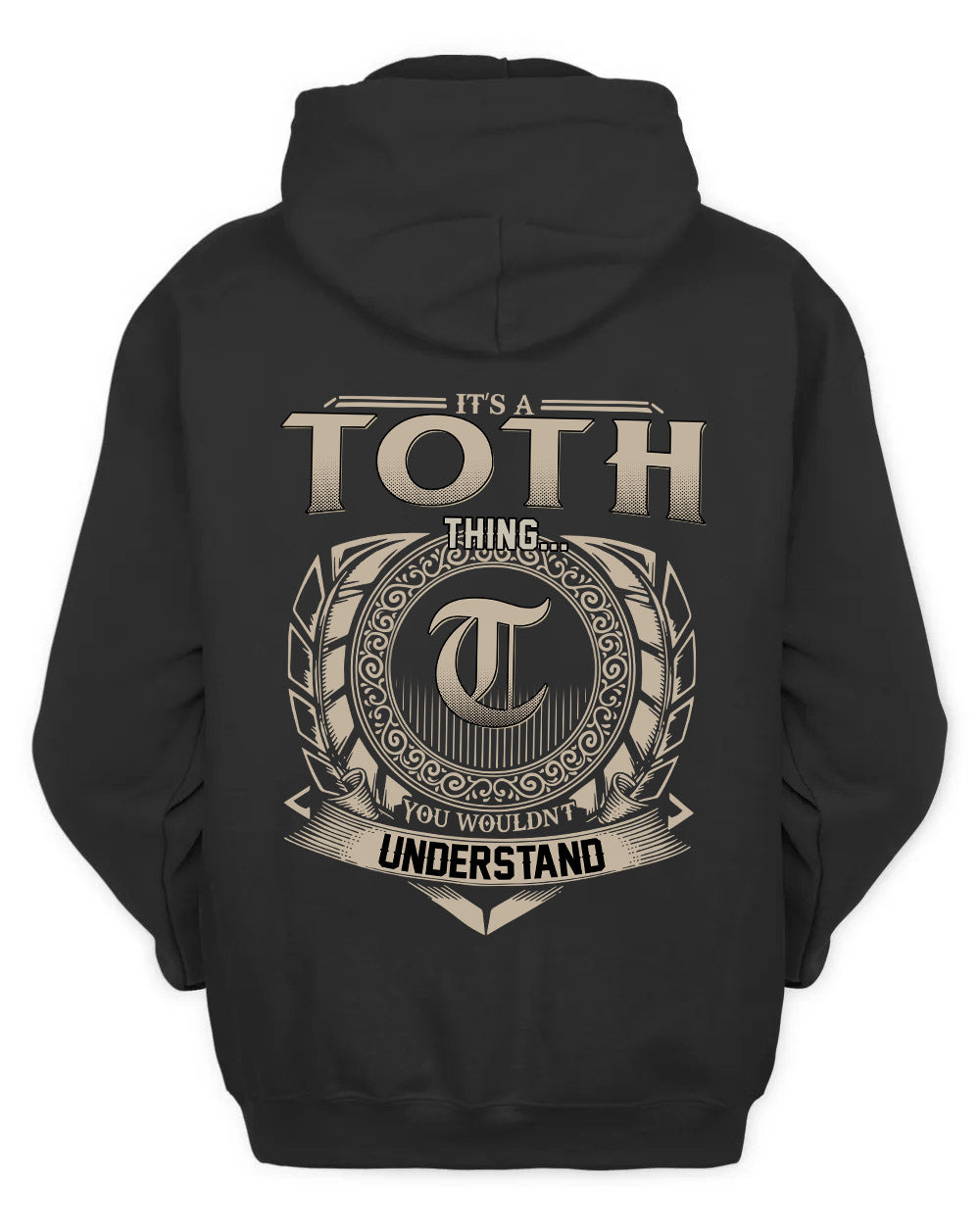 TOTH HH88-K2–Personalized Name Quote Apparel “It’s a/an NAME Thing You Wouldn’t Understand”