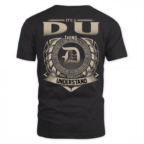 DU HH88-K2–Personalized Name Quote Apparel “It’s an NAME Thing You Wouldn’t Understand”