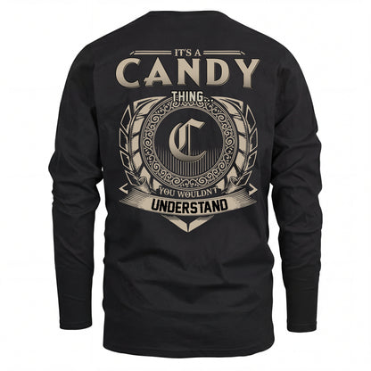 CANDY HH88-K2–Personalized Name Quote Apparel “It’s an NAME Thing You Wouldn’t Understand”