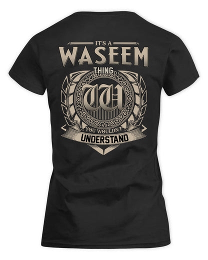 WASHBURN HH88-K2–Personalized Name Quote Apparel “It’s a/an NAME Thing You Wouldn’t Understand”