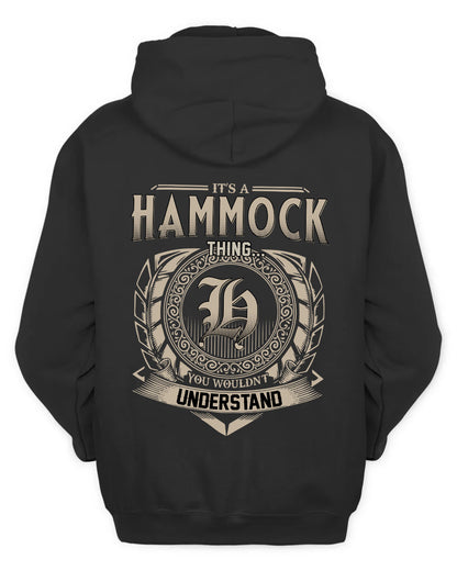 HAMMOCK HH88-K2–Personalized Name Quote Apparel “It’s a/an NAME Thing You Wouldn’t Understand”