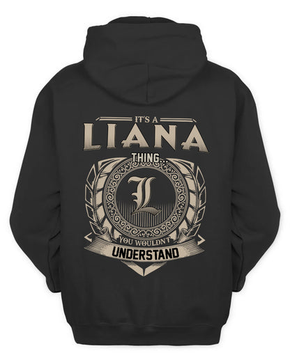LIANA HH88-K2–Personalized Name Quote Apparel “It’s a/an NAME Thing You Wouldn’t Understand”