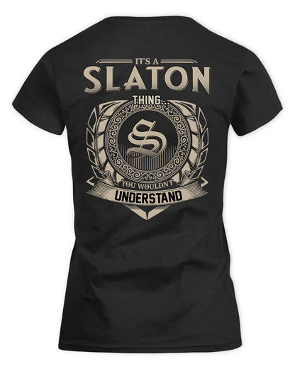 SLAUGHTER HH88-K2–Personalized Name Quote Apparel “It’s a/an NAME Thing You Wouldn’t Understand”