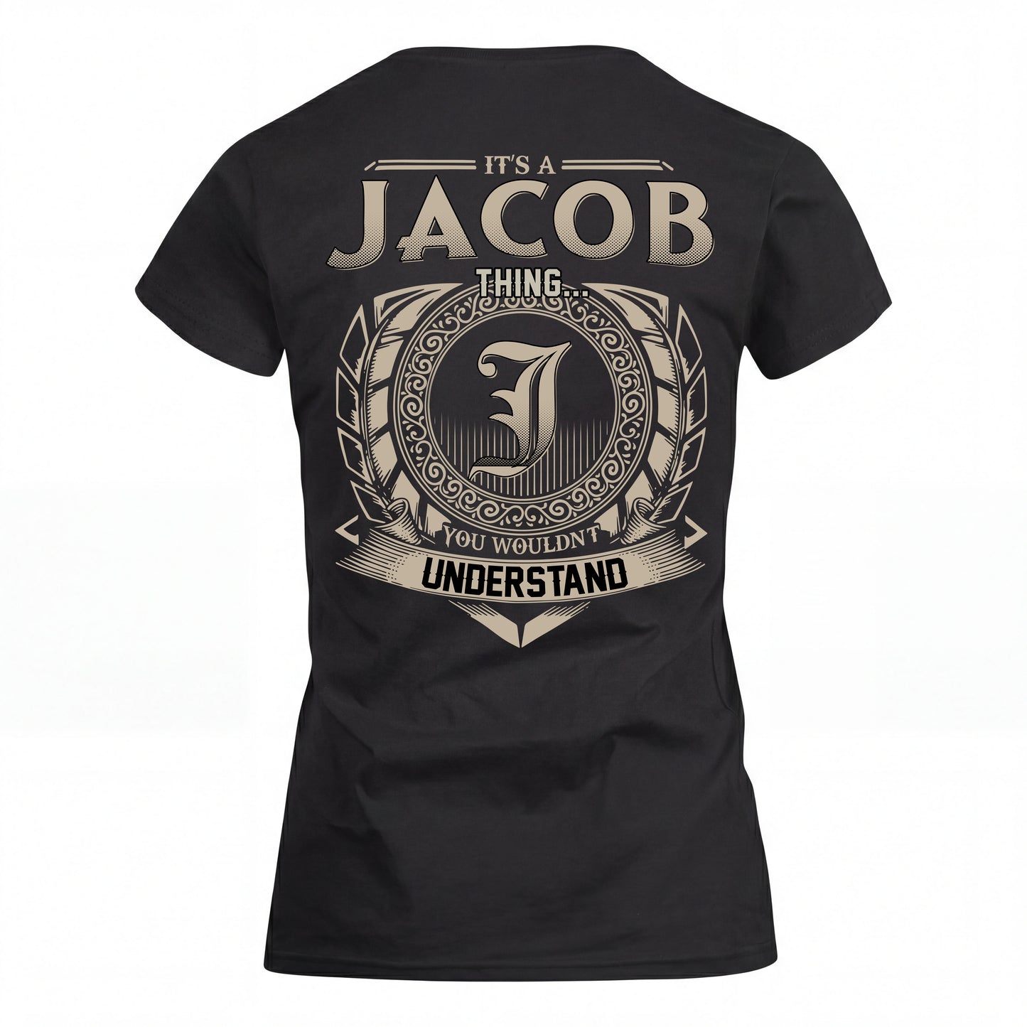 JACOB HH88-K2–Personalized Name Quote Apparel “It’s an NAME Thing You Wouldn’t Understand”