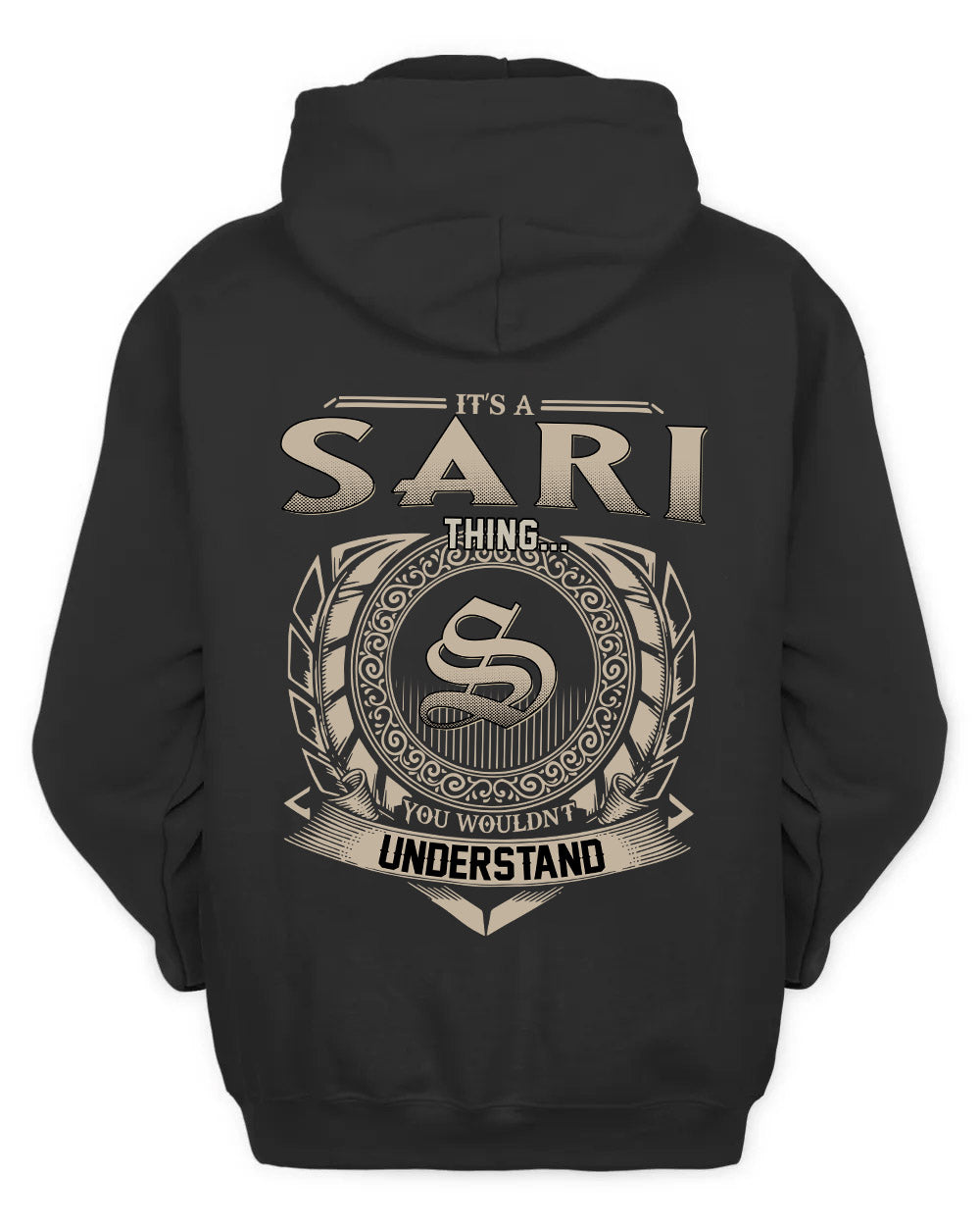 SARI HH88-K2–Personalized Name Quote Apparel “It’s a/an NAME Thing You Wouldn’t Understand”