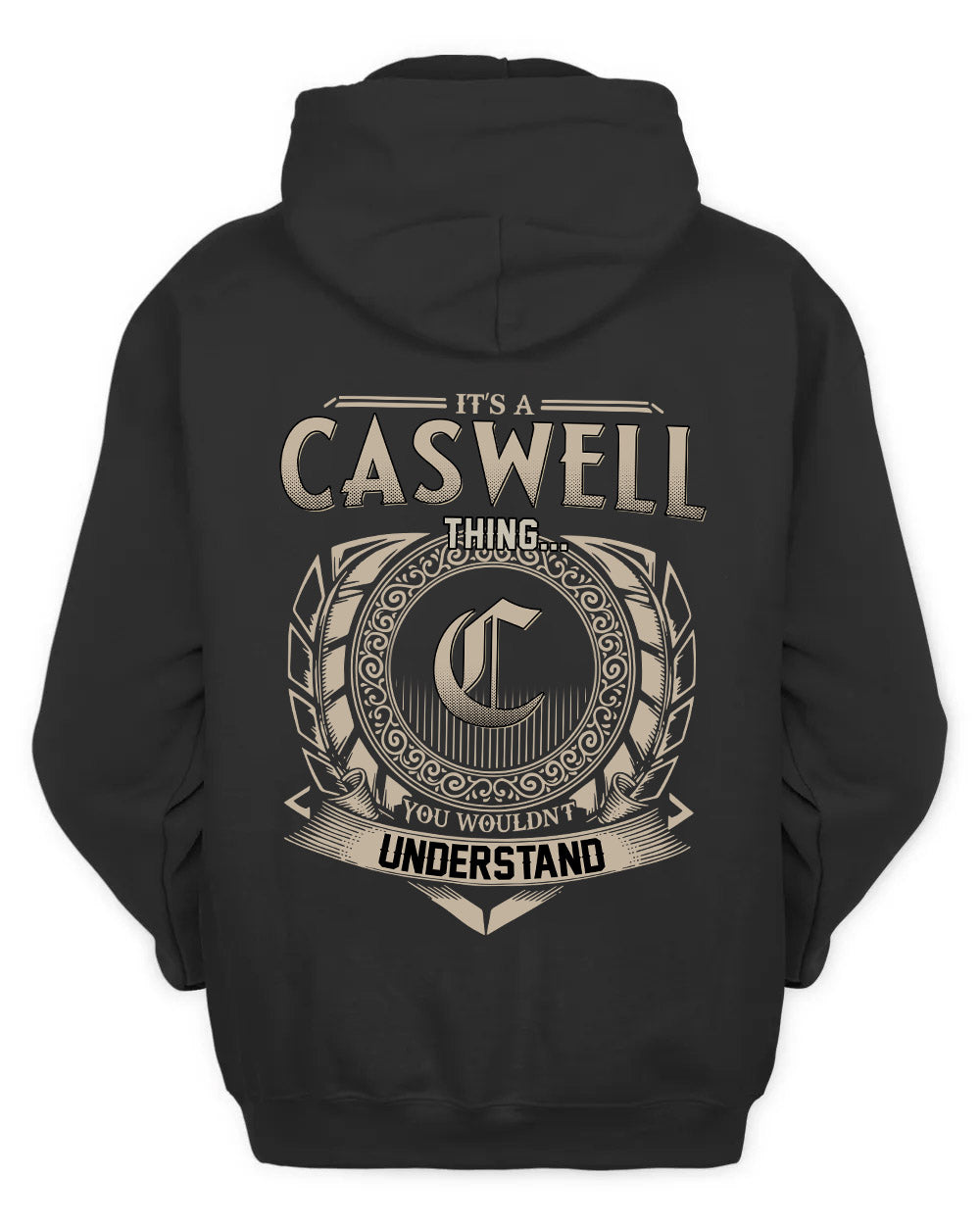 CASWELL HH88-K2–Personalized Name Quote Apparel “It’s a/an NAME Thing You Wouldn’t Understand”