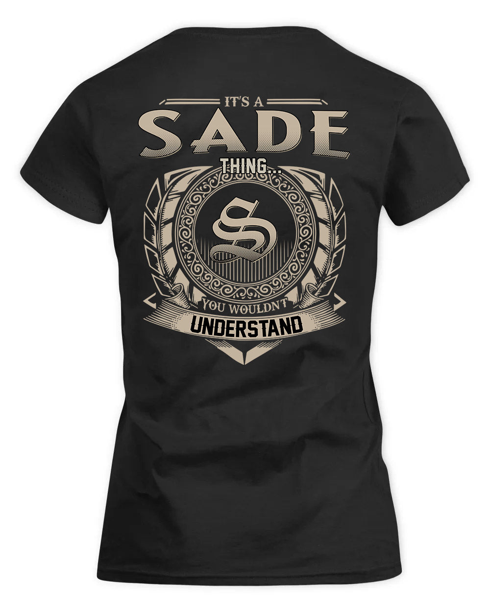 SADIA HH88-K2–Personalized Name Quote Apparel “It’s a/an NAME Thing You Wouldn’t Understand”