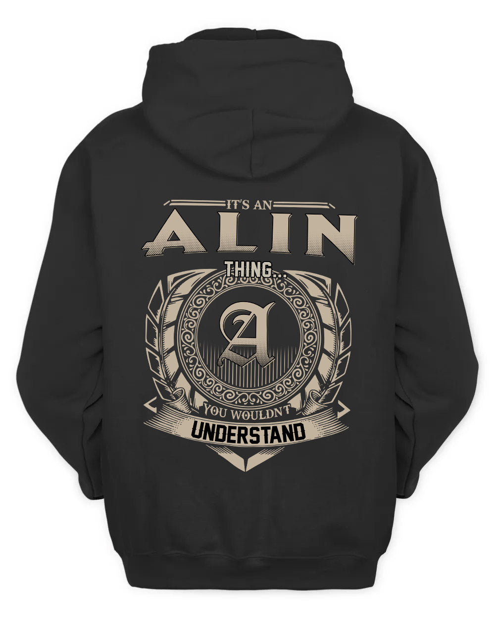 ALIN HH88-K2–Personalized Name Quote Apparel “It’s a/an NAME Thing You Wouldn’t Understand”
