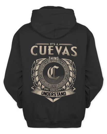CUEVAS HH88-K2–Personalized Name Quote Apparel “It’s a/an NAME Thing You Wouldn’t Understand”