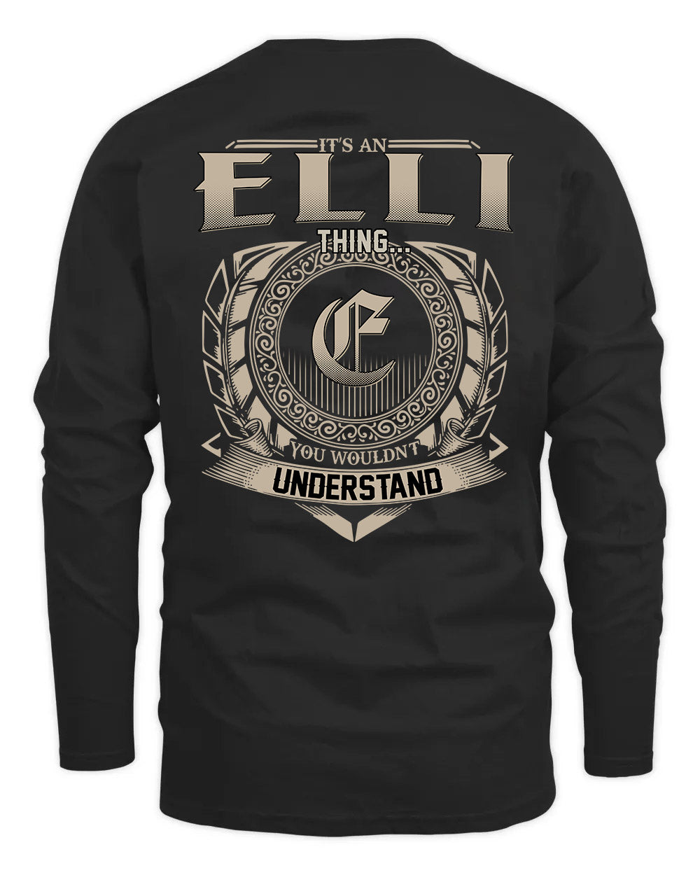 ELLI HH88-K2–Personalized Name Quote Apparel “It’s a/an NAME Thing You Wouldn’t Understand”