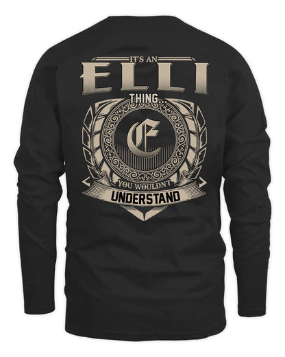 ELLI HH88-K2–Personalized Name Quote Apparel “It’s a/an NAME Thing You Wouldn’t Understand”