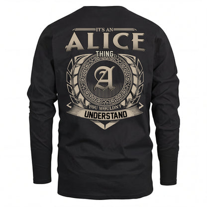 ALICE HH88-K2–Personalized Name Quote Apparel “It’s an NAME Thing You Wouldn’t Understand”