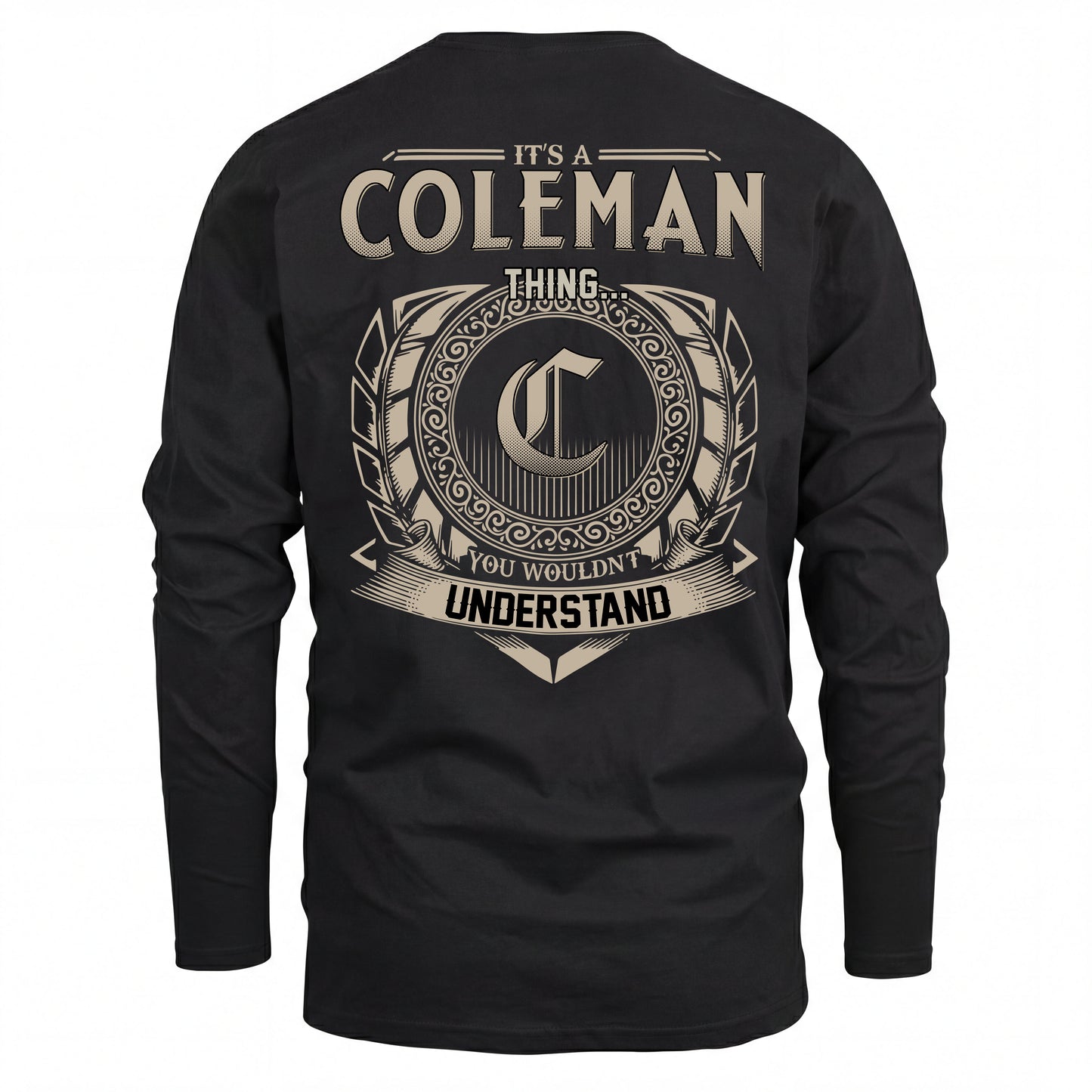 COLEMAN HH88-K2–Personalized Name Quote Apparel “It’s an NAME Thing You Wouldn’t Understand”