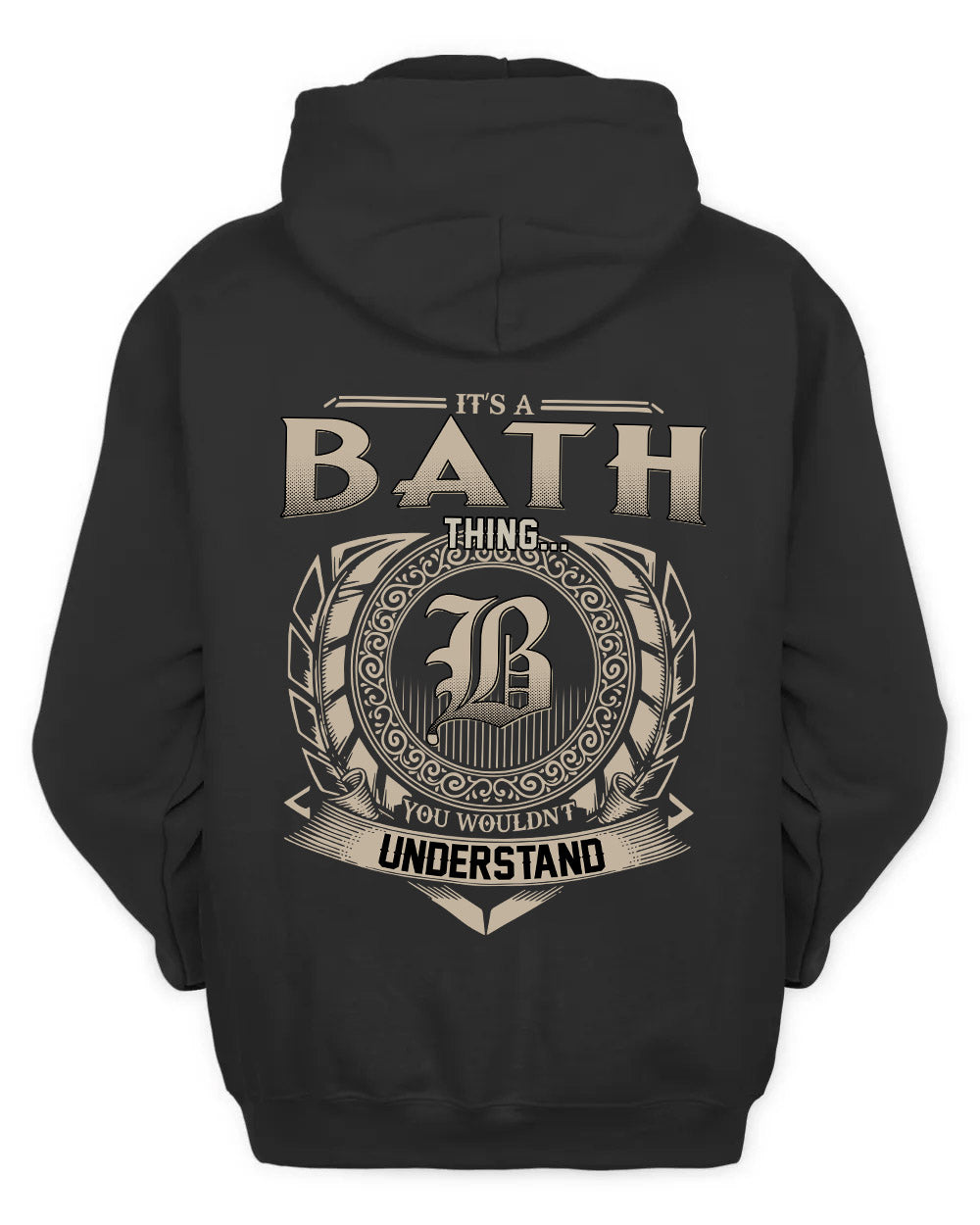 BATH HH88-K2–Personalized Name Quote Apparel “It’s a/an NAME Thing You Wouldn’t Understand”