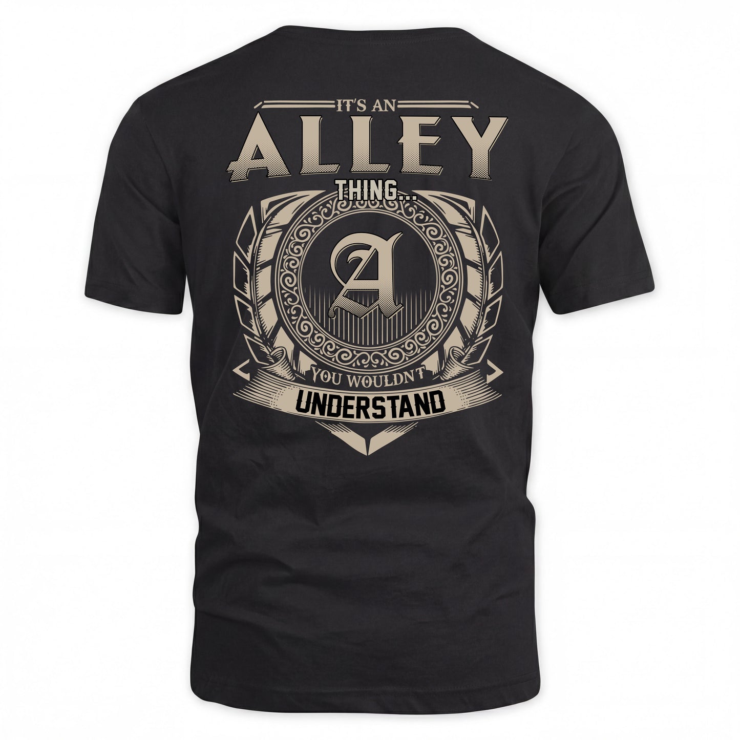 ALLEY HH88-K2–Personalized Name Quote Apparel “It’s a/an NAME Thing You Wouldn’t Understand”